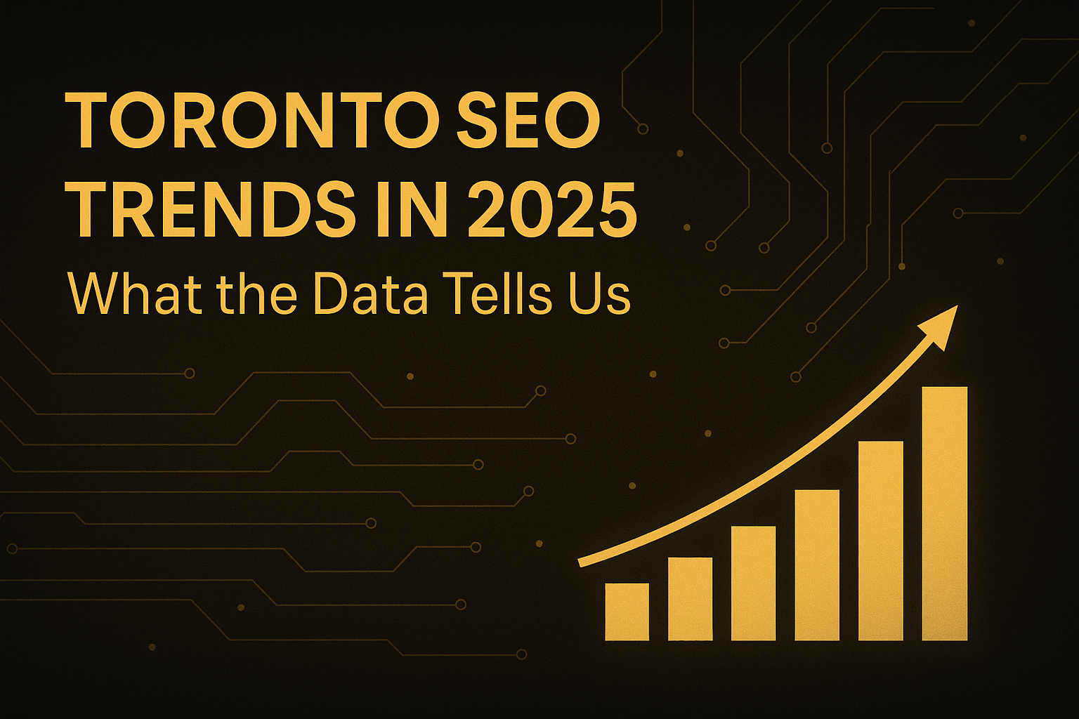 Data Insights on SEO Trends in Toronto 2025