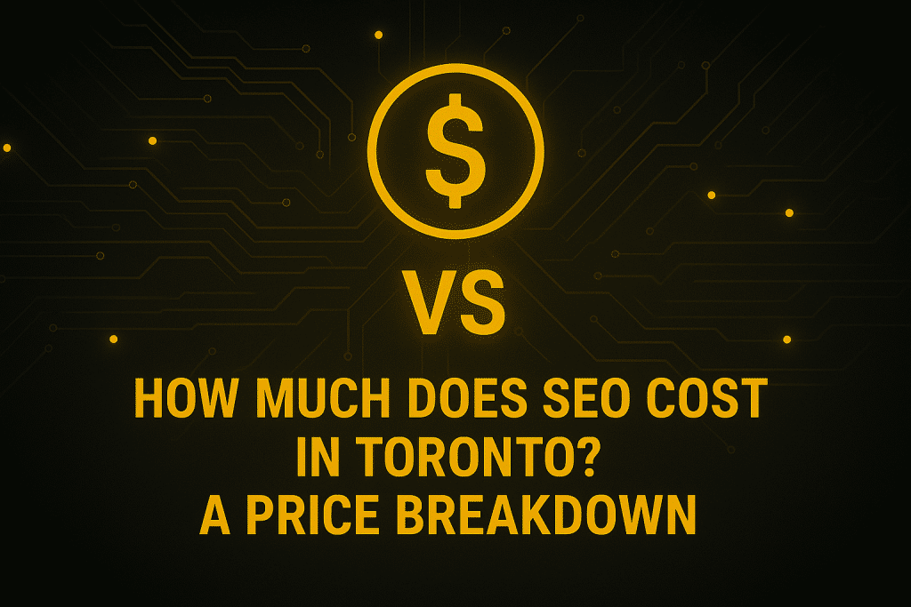 How Much Does SEO Cost in Toronto?