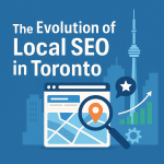 evolution of local seo toronto