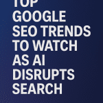 seo trends google ai search