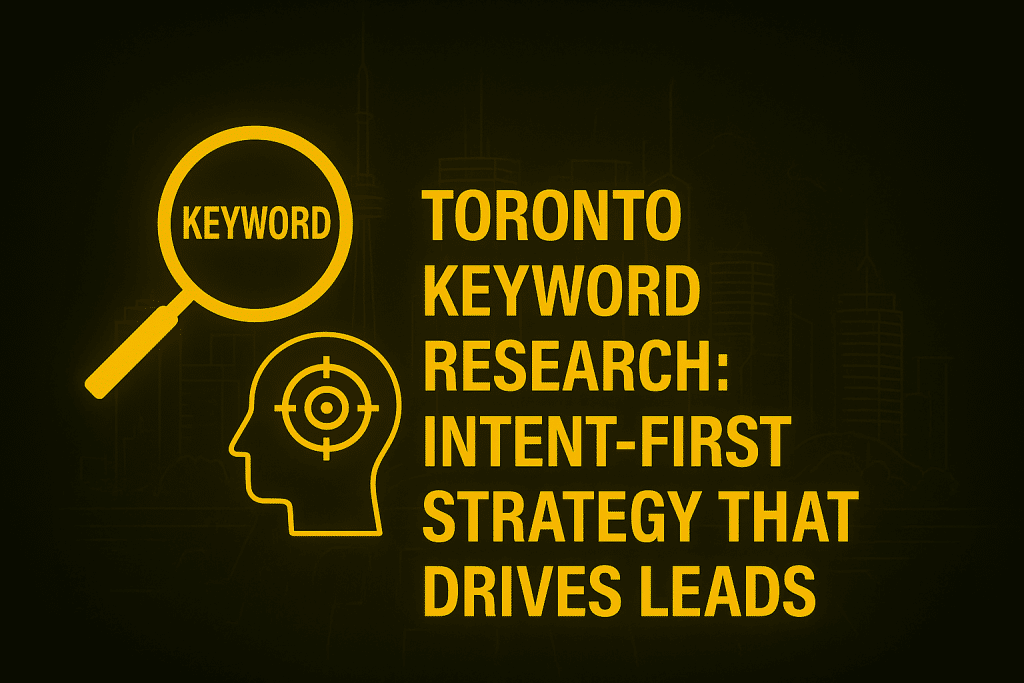 Toronto SEO Keyword Targeting Strategy Visual 2025
