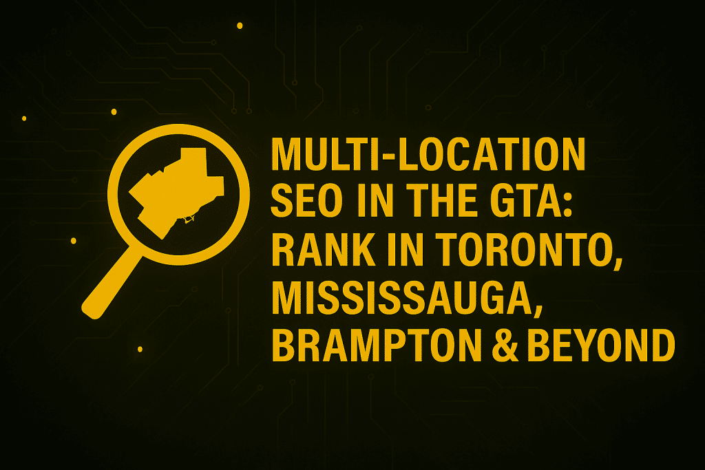 Multi-Location SEO in the GTA