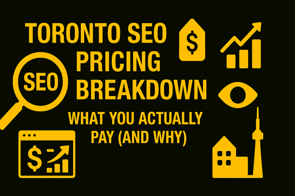 Toronto SEO Pricing Breakdown