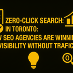 Zero-Click Search in Toronto