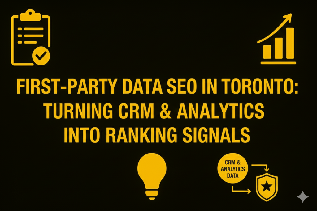 First-Party Data SEO in Toronto