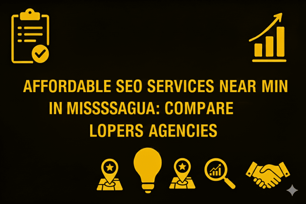 Affordable SEO Services Near Me in Mississauga